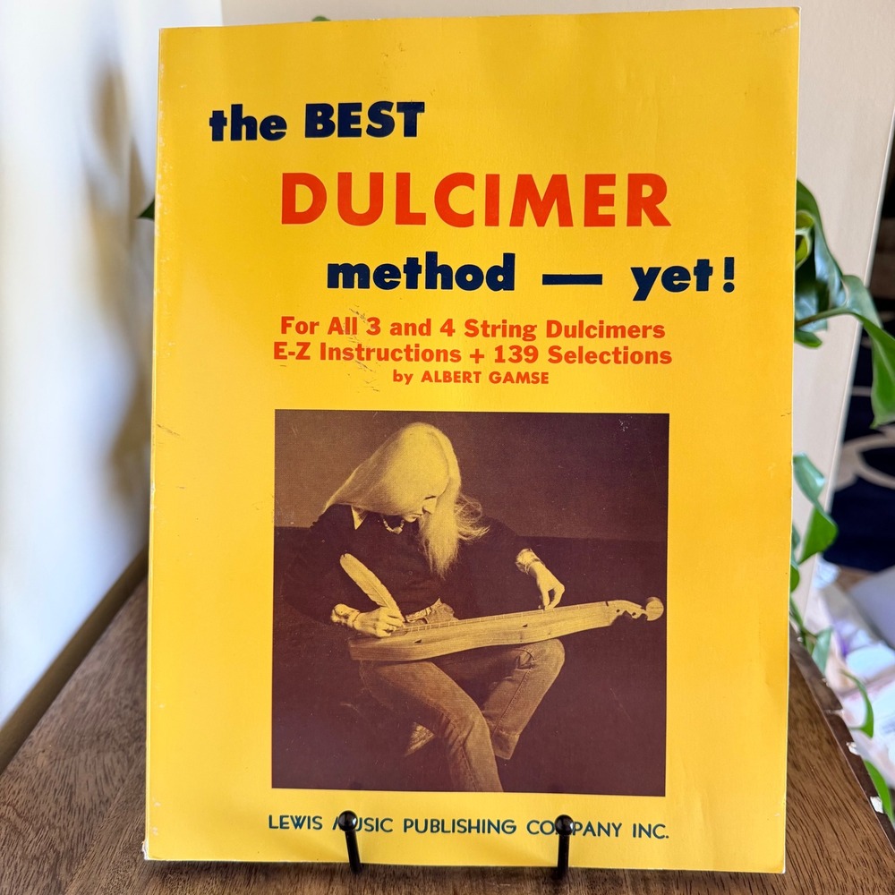 1974 The Best Dulcimer Method Yet Albert Gamse Songbook‎ 139  Instruction